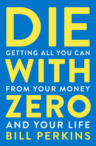 Die With Zero — book cover