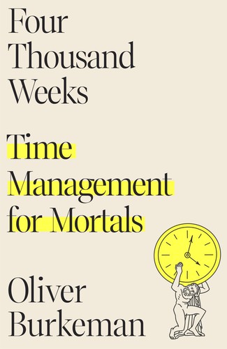 Four Thousand Weeks — book cover
