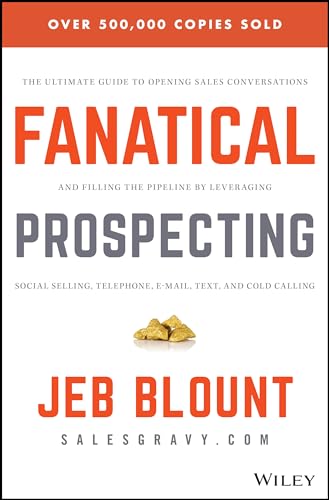 Fanatical Prospecting by Jeb Blount