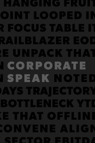 Corporate Speak: Office Survival Notebook — book cover
