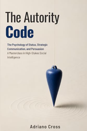 The Authority Code: Communication & Persuasion — book cover