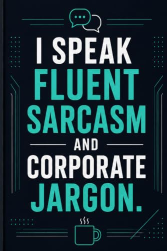 Speak Fluent Sarcasm: A Guide to Corporate Jargon — book cover