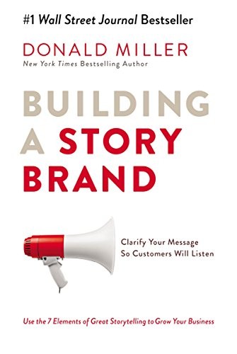 Building a StoryBrand — book cover