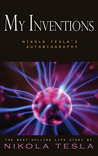 Couverture : My Inventions: The Autobiography of Nikola Tesla